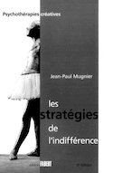 Stratégies de l'indifférence (Les) [nouvelle édition]